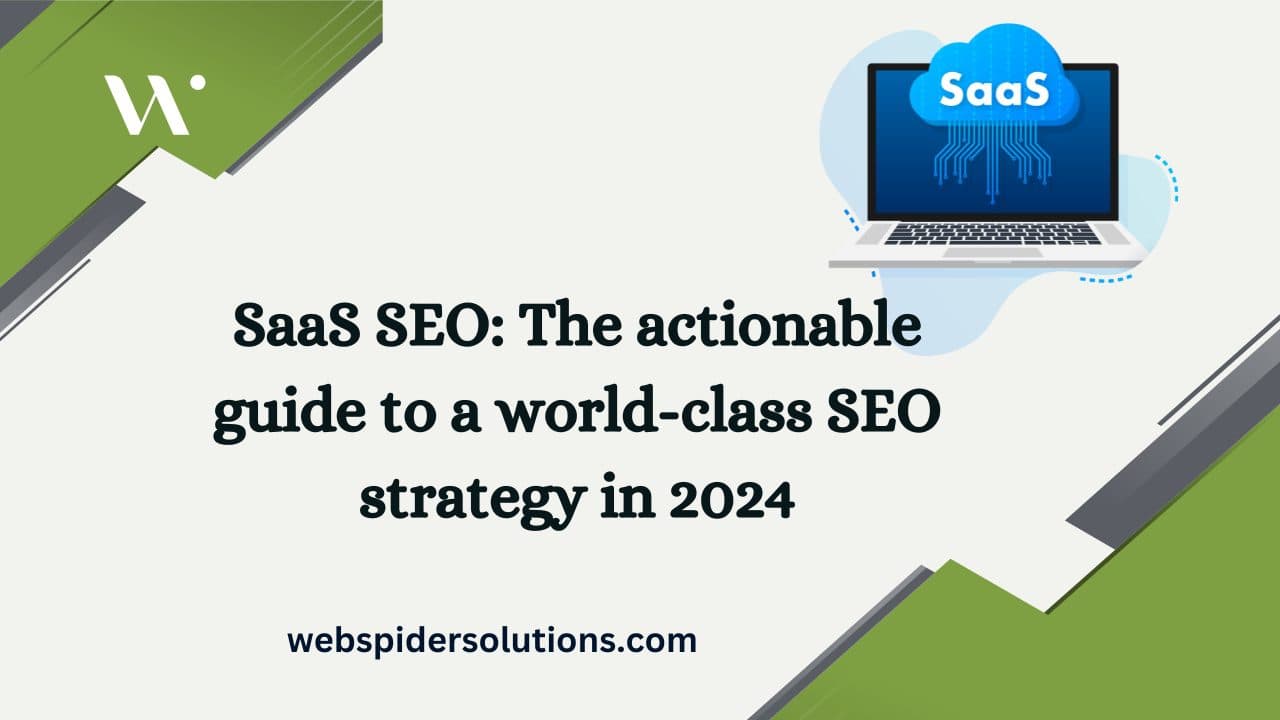 SaaS SEO: The actionable guide to a world-class SEO strategy in 2024
