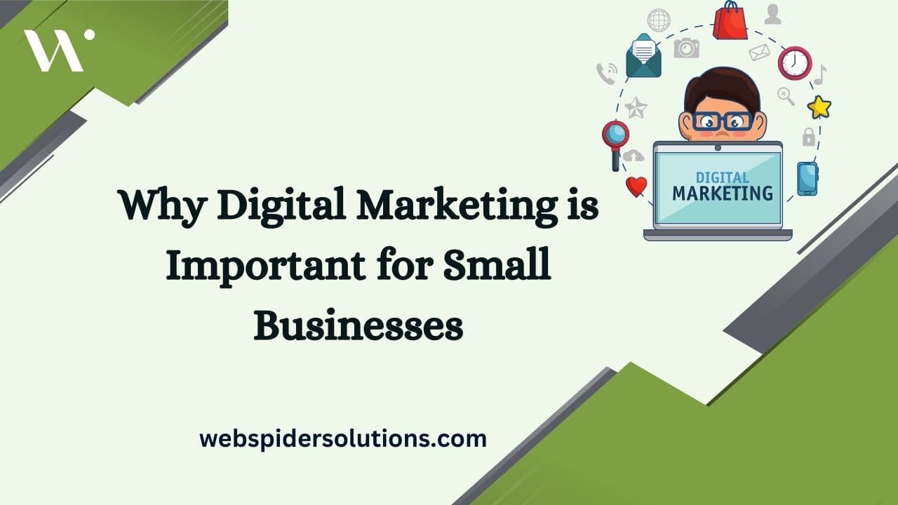 Why Digital Marketing is Important for Small Businesses