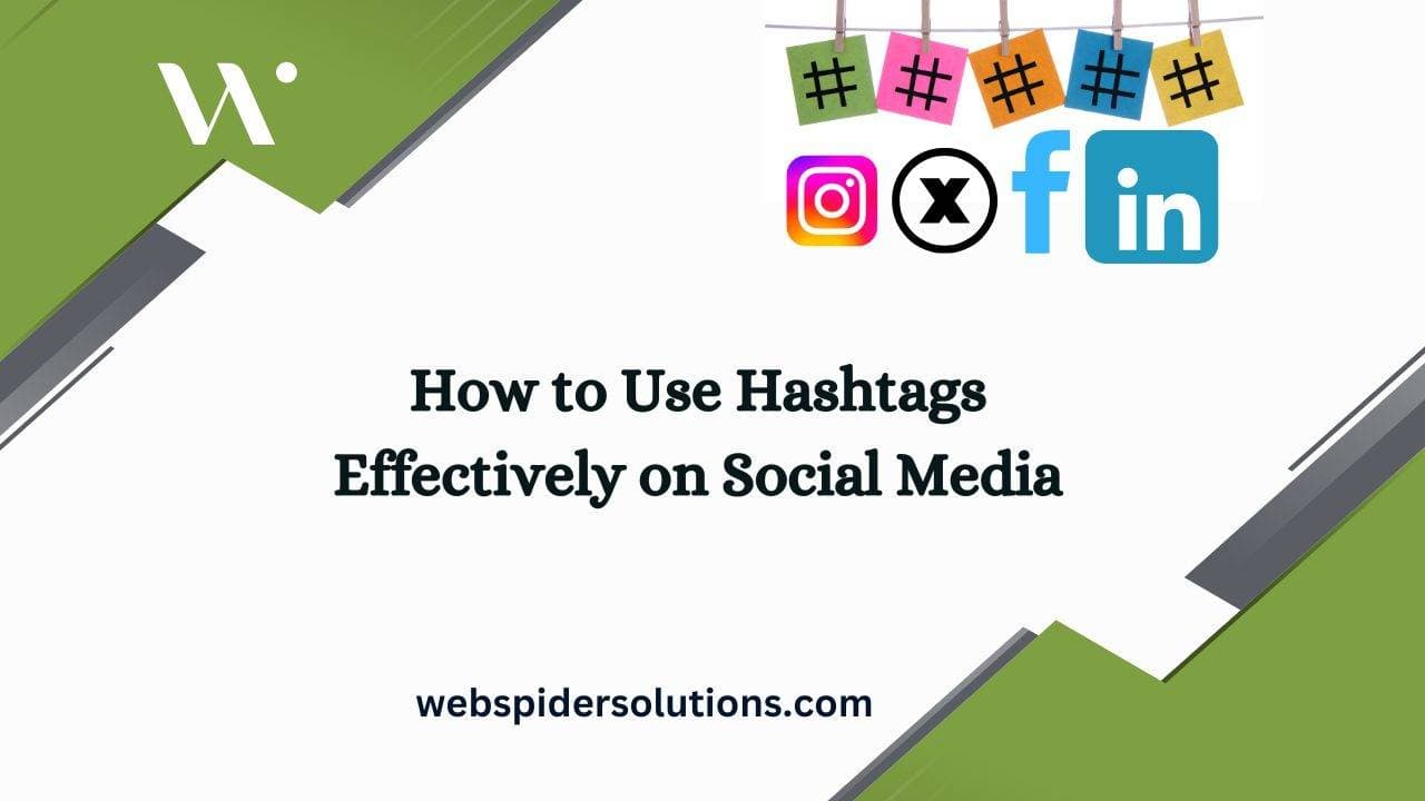 How to Use Hashtags Effectively on Social Media