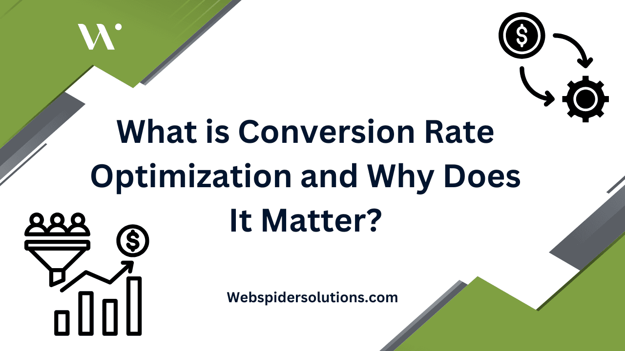Conversion Rate Optimization and Why Does It Matter