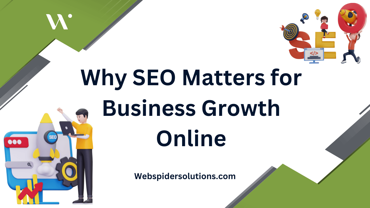 SEO Matters for Business Growth Online