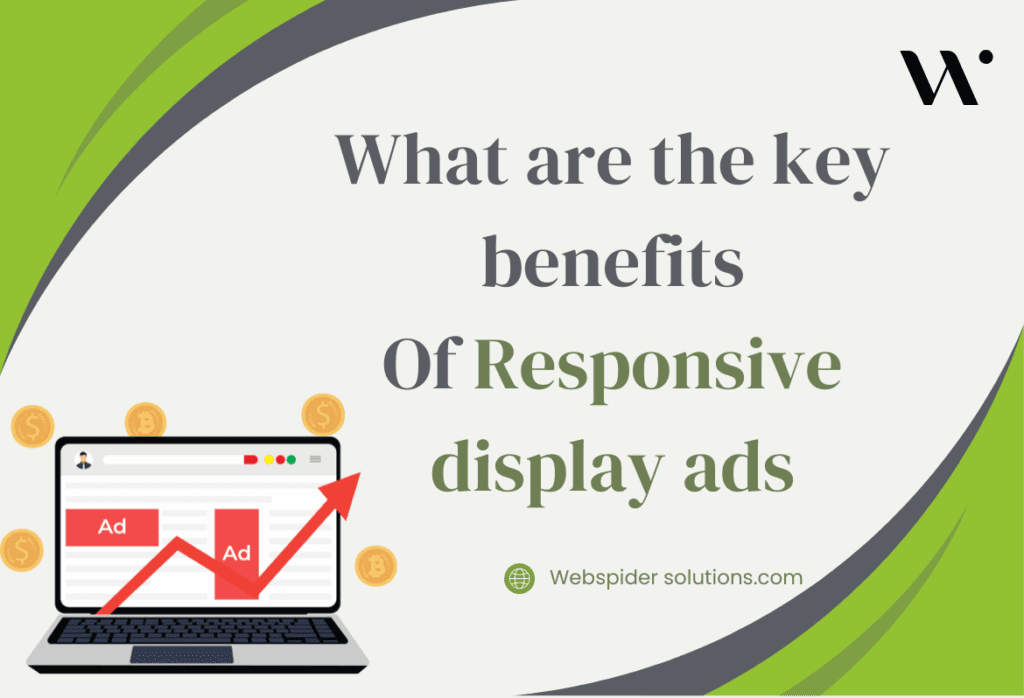 Benefits of Responsive Display Ads