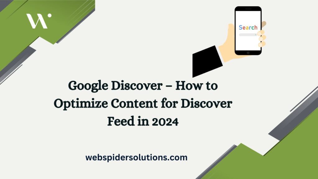 Google Discover – How to Optimize Content for Discover Feed in 2024