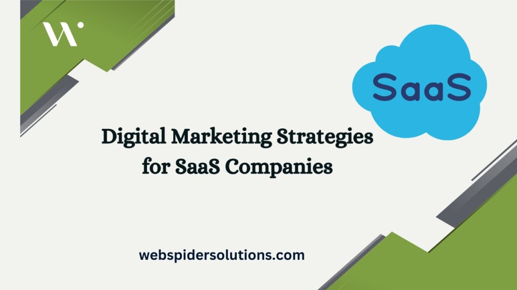 Digital Marketing Strategies for SaaS Companies