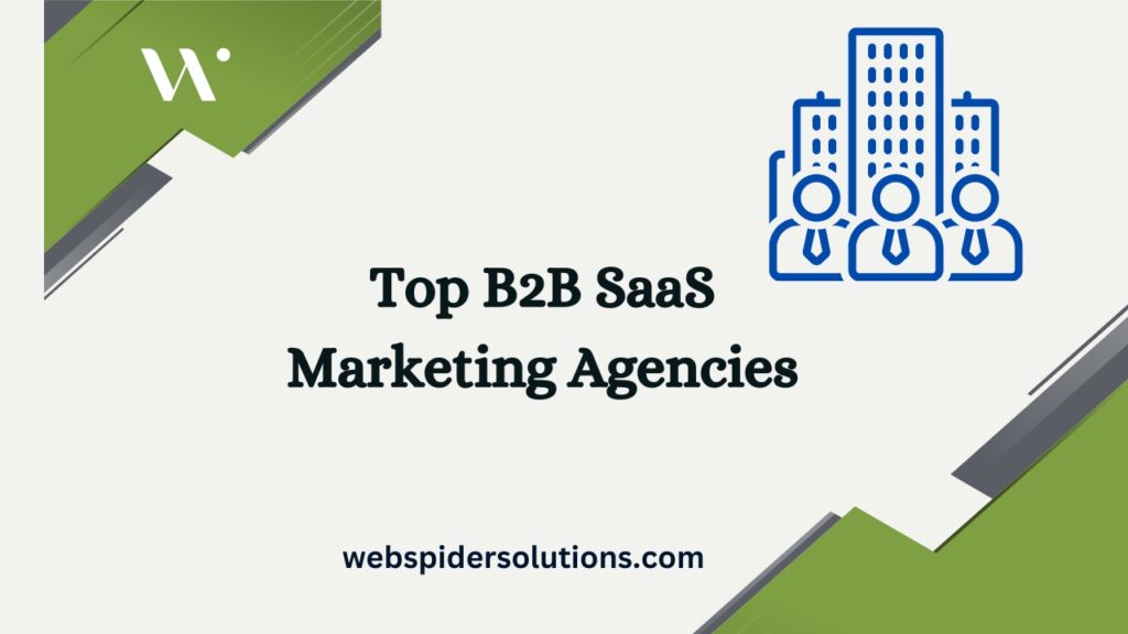 Top B2B SaaS Marketing Agencies