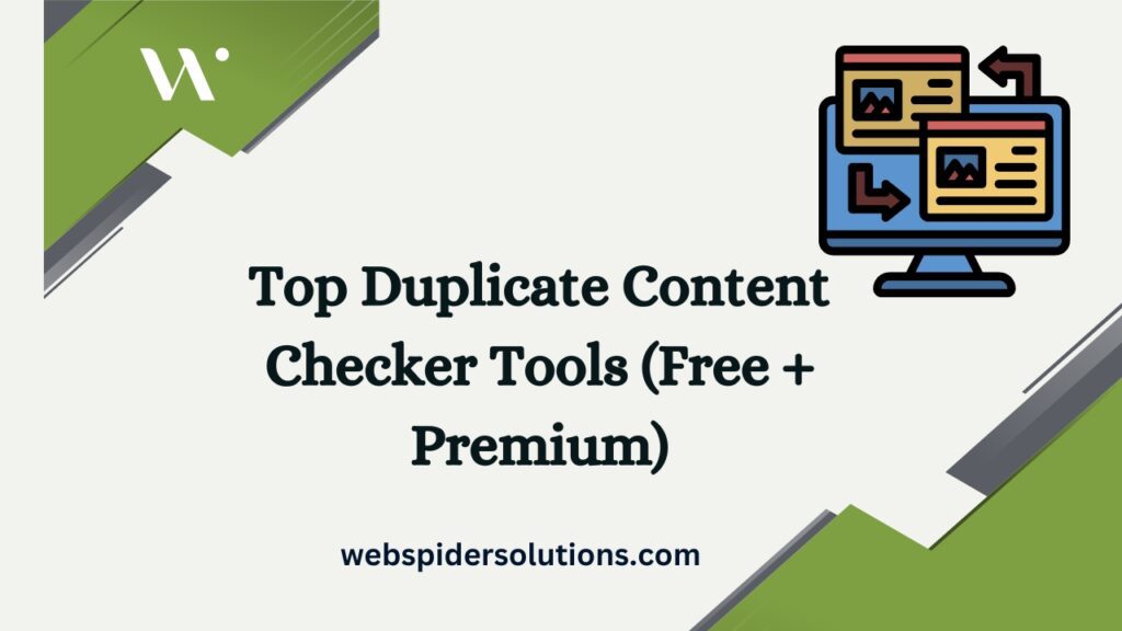 Top Duplicate Content Checker Tools (Free + Premium)