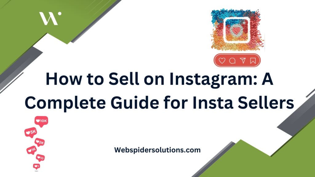How to Sell on Instagram A Complete Guide for Insta Sellers