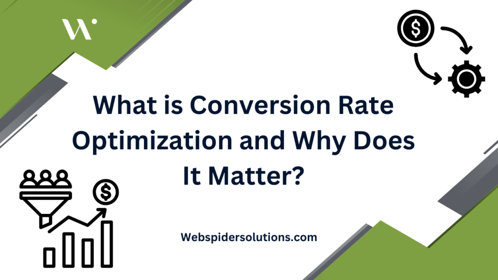 Conversion Rate Optimization and Why Does It Matter