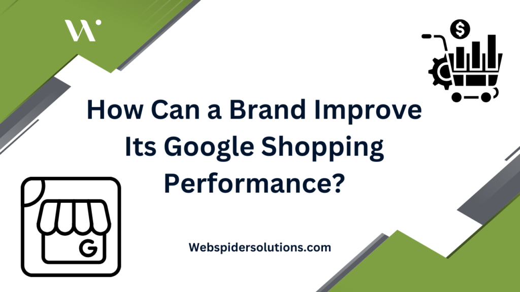Can a Brand Improve Its Google Shopping Performance