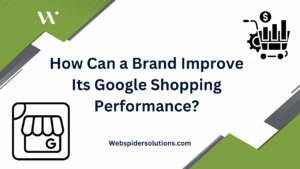 Can a Brand Improve Its Google Shopping Performance