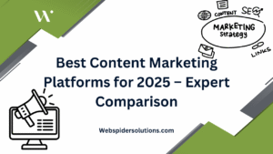 Best Content Marketing Platforms for 2025 – Expert Comparison
