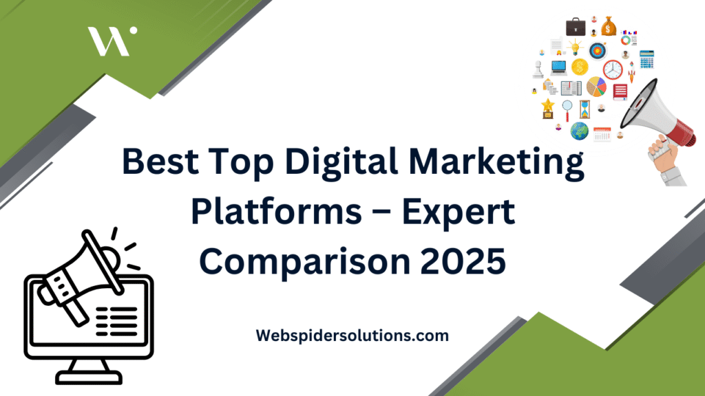 Best Top Digital Marketing Platforms – Expert Comparison 2025
