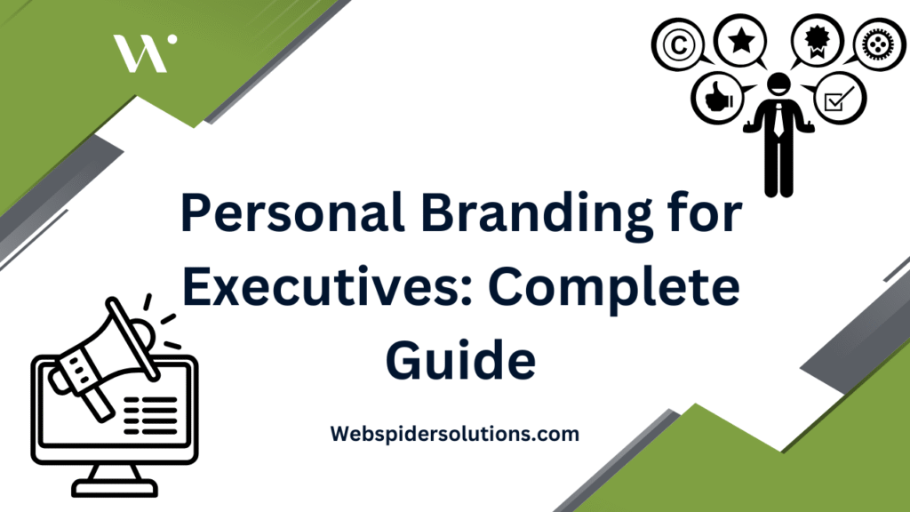 Personal Branding for Executives: Complete Guide