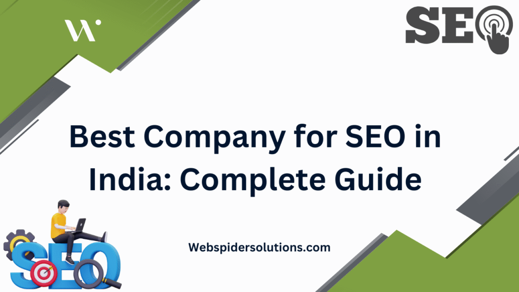 Best Company for SEO in India: Complete Guide