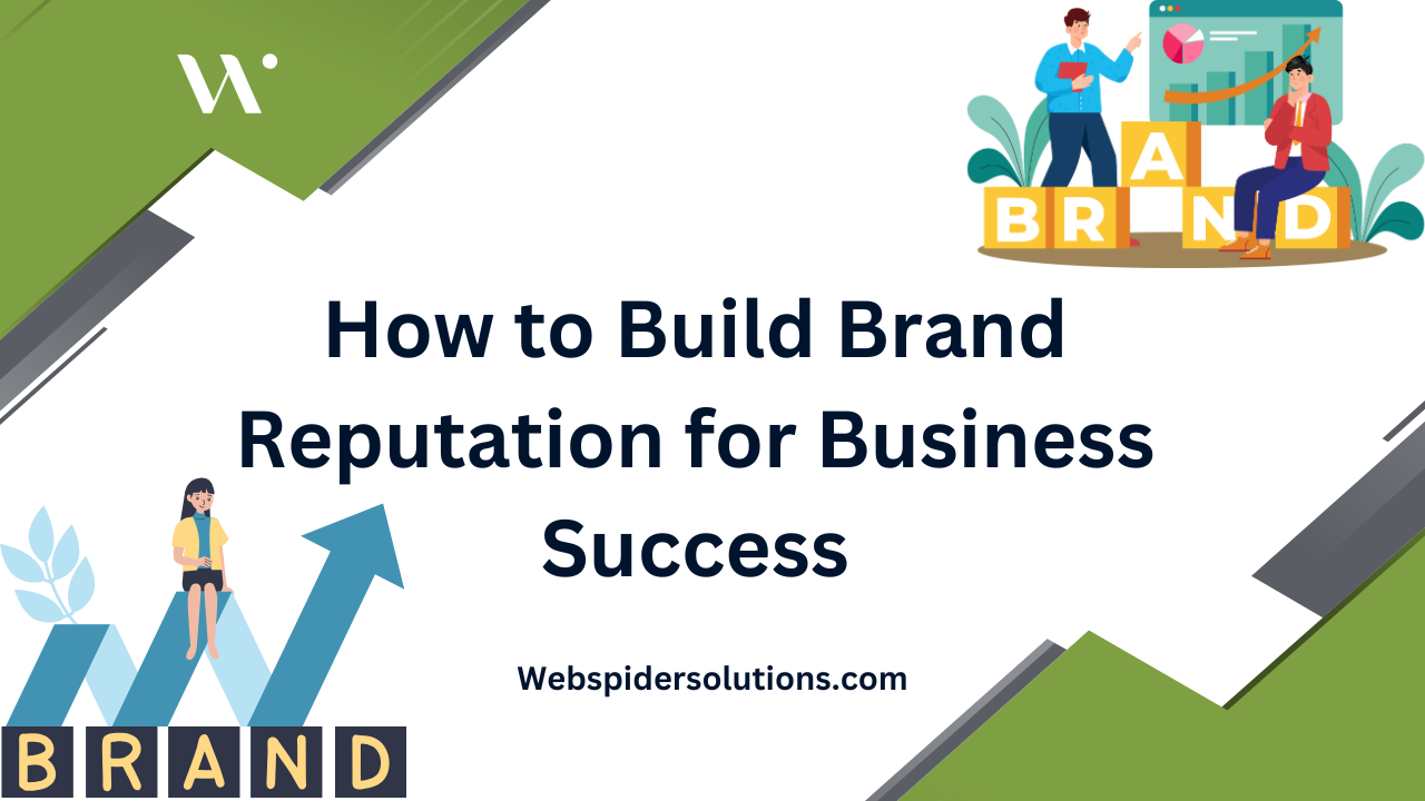 Build Brand Reputation for Business Success