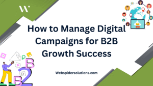 Digital Campaigns for B2B Growth
