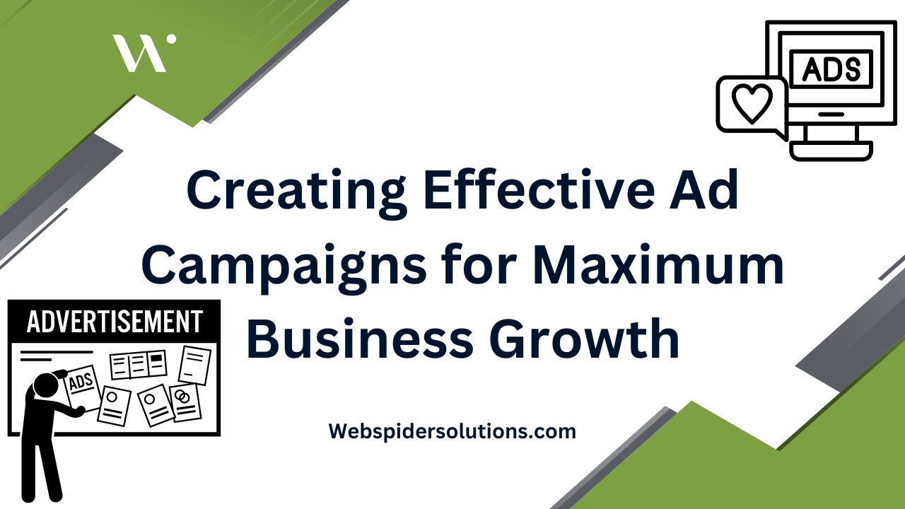 Ad Campaigns for Maximum Business Growth