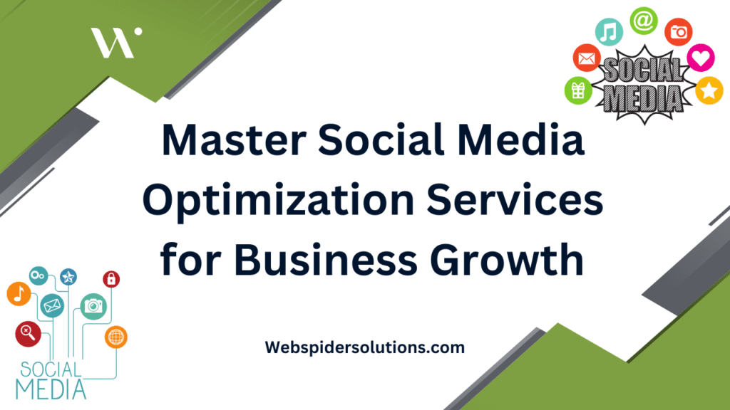 Master Social Media Optimization Services for Business Growth