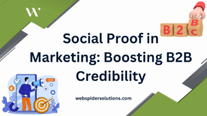Social Proof in Marketing: Boosting B2B Credibility