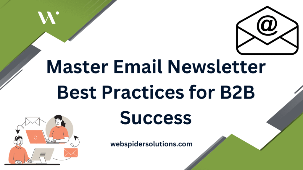 Master Email Newsletter Best Practices for B2B Success