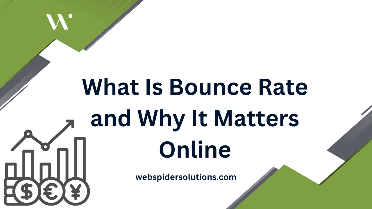 Bounce Rate and Why It Matters Online