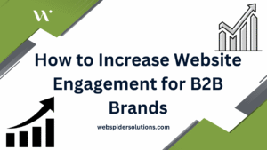 Increase Website Engagement for B2B Brands