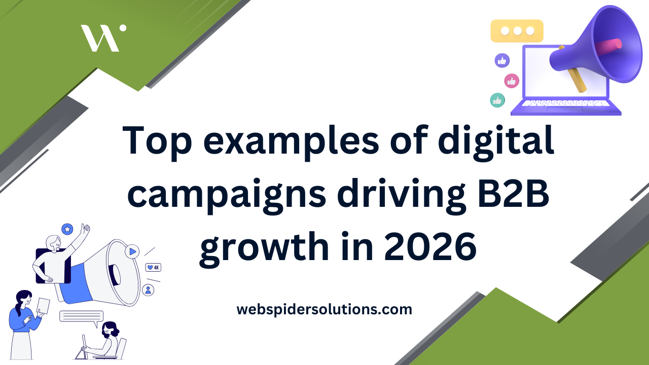 Top examples of digital campaigns