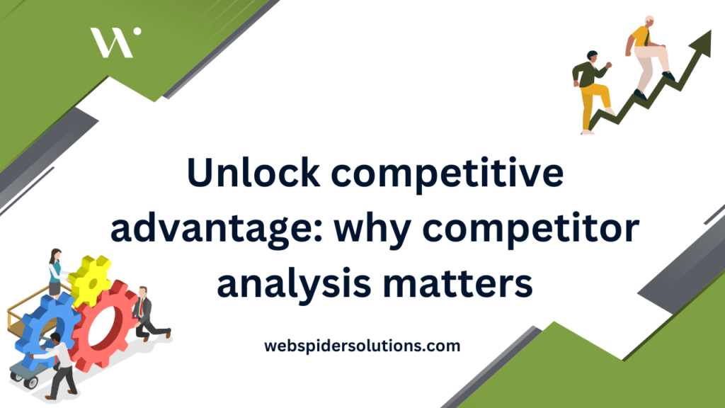 Competitor Analysis Strategies to Boost Business Growth