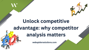 Competitor Analysis Strategies to Boost Business Growth