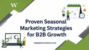 Seasonal Marketing Strategies for B2B Growth